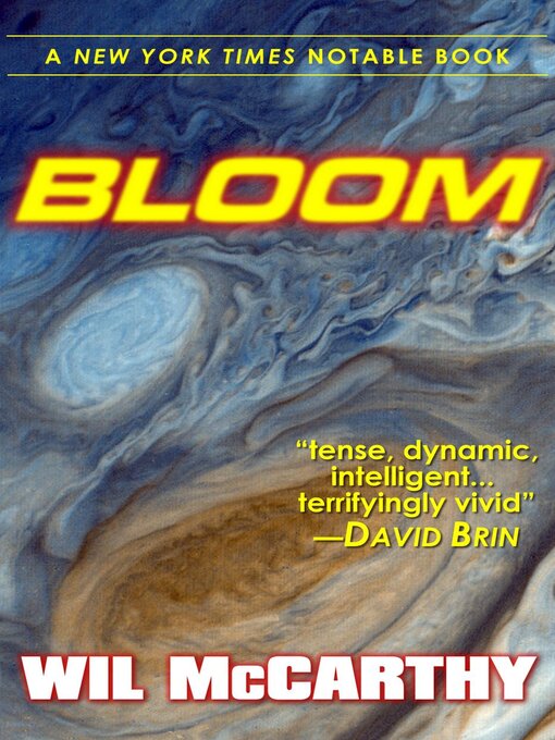 Title details for Bloom by Wil McCarthy - Available